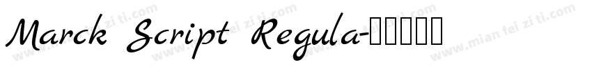 Marck Script Regula字体转换